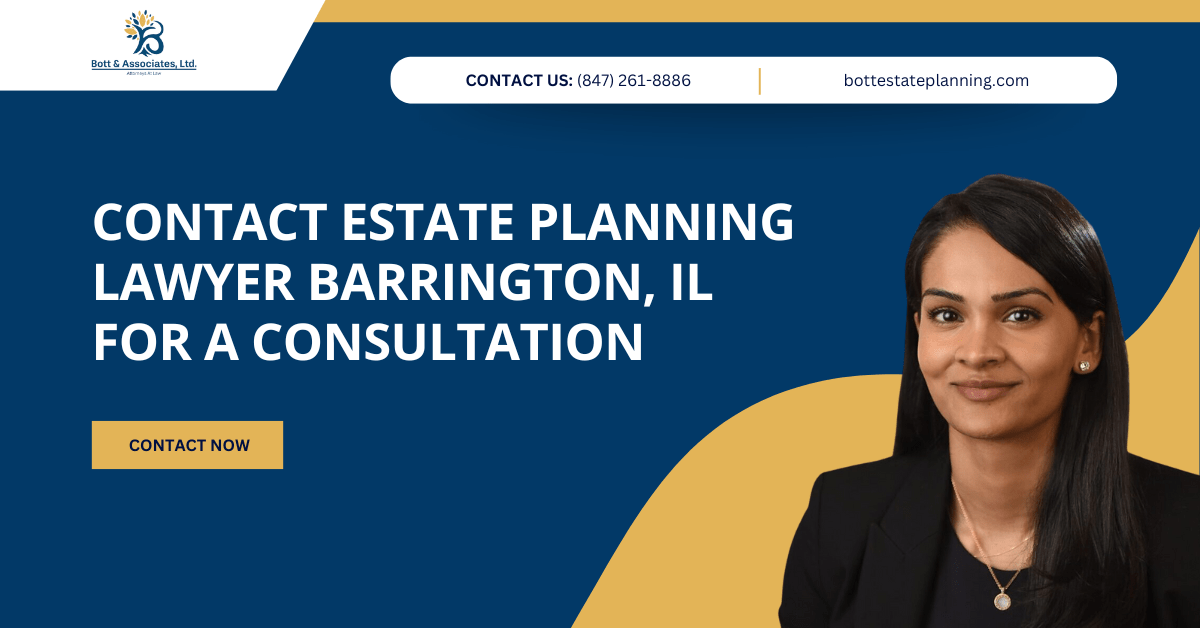 estate planning lawyer Barrington, IL - Bott & Associates, Ltd.